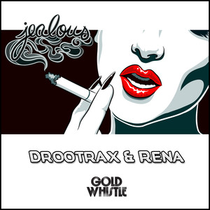 Jealous - Drootrax & Rena | Song Album Cover Artwork