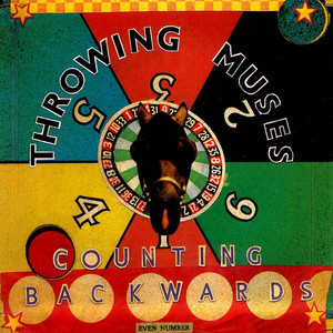 Counting Backwards - Throwing Muses