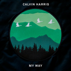 My Way Calvin Harris | Album Cover
