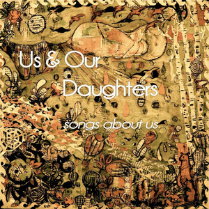 Does Anybody Know - Us and Our Daughters | Song Album Cover Artwork