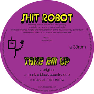 Take 'Em Up - Shit Robot | Song Album Cover Artwork