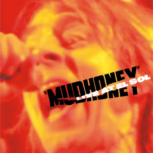 Touch Me I'm Sick - Mudhoney | Song Album Cover Artwork