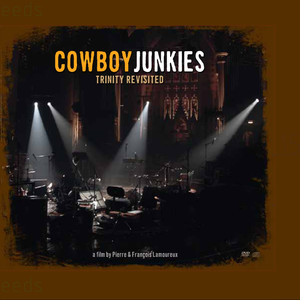 To Love Is to Bury - Cowboy Junkies | Song Album Cover Artwork
