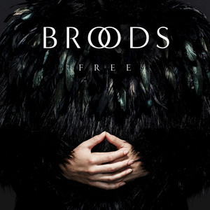 Free - Broods | Song Album Cover Artwork