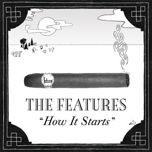 How It Starts - The Features | Song Album Cover Artwork