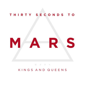 Kings and Queens - 30 Seconds to Mars | Song Album Cover Artwork