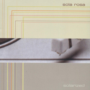 King Of Hush - Sola Rosa | Song Album Cover Artwork