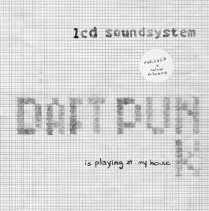 Daft Punk Is Playing At My House - LCD Soundsystem | Song Album Cover Artwork