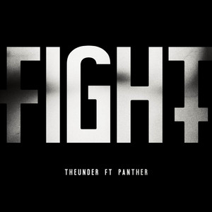 Fight (feat. Panther) - TheUnder | Song Album Cover Artwork
