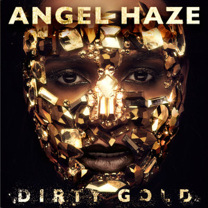 Echelon (It's My Way) - Angel Haze | Song Album Cover Artwork