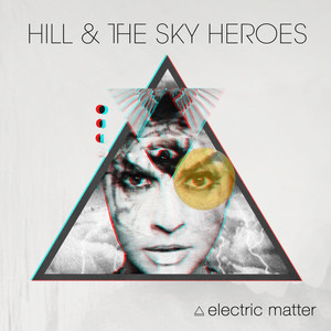 In Your Eyes - Hill & The Sky Heroes