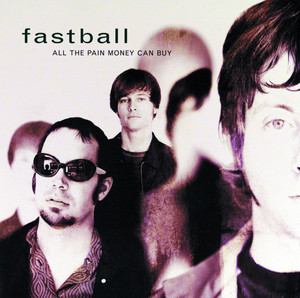 Out Of My Head Fastball | Album Cover