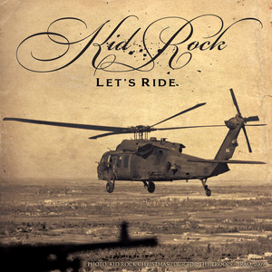 Let's Ride - Kid Rock | Song Album Cover Artwork