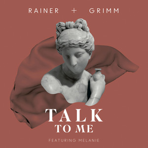Talk to Me (feat. Melanie) - Rainer + Grimm | Song Album Cover Artwork