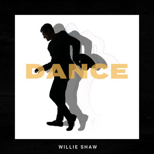 Dance - Willie Shaw
