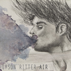 Air - Tyson Ritter | Song Album Cover Artwork