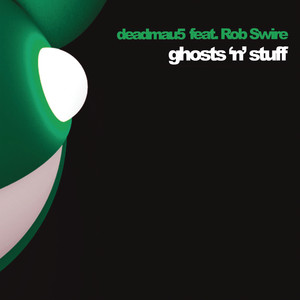 Ghosts 'n' Stuff (feat. Rob Swire) - deadmau5 | Song Album Cover Artwork