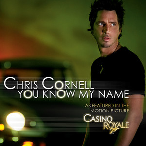 You Know My Name - Chris Cornell | Song Album Cover Artwork