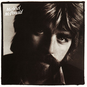 I Keep Forgettin (Every Time You're Near) - Michael McDonald | Song Album Cover Artwork