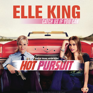 Catch Us If You Can - Elle King