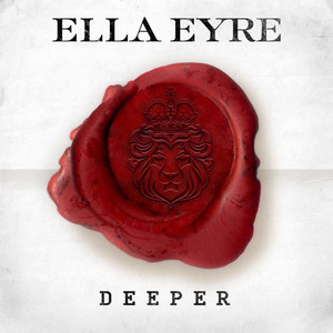 Deeper - Sigma & Ella Eyre
