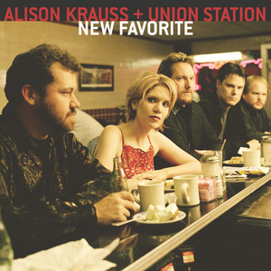 I'm Gone - Alison Krauss & Union Station