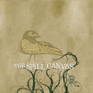 This Is For Keeps - The Spill Canvas
