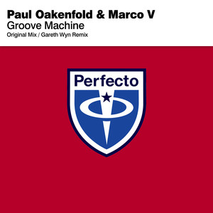 Groove Machine - Paul Oakenfold | Song Album Cover Artwork