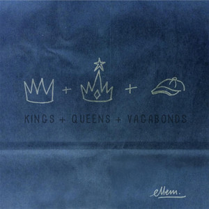Kings And Queens And Vagabonds  - Ellem	 | Song Album Cover Artwork