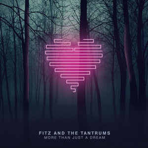 Break The Walls Fitz & The Tantrums | Album Cover