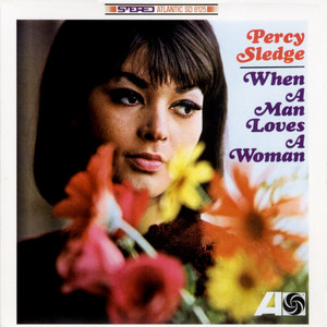When A Man Loves A Woman Percy Sledge | Album Cover