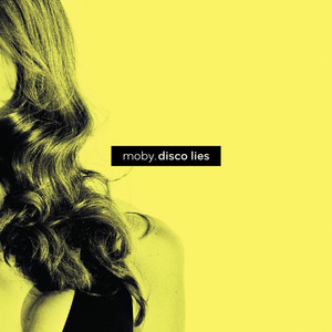 Disco Lies - Moby | Song Album Cover Artwork