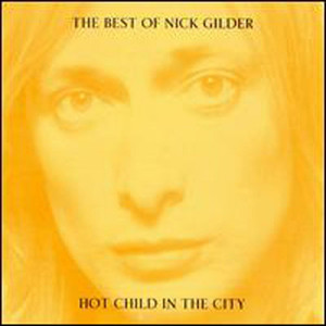 Hot Child in the City - Nick Gilder