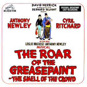 A Wonderful Day Like Today - The Roar of the Greasepaint - The Smell of the Crowd Ensemble & Anthony Newley