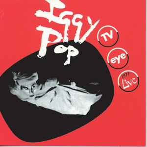 I Wanna Be Your Dog (Live) - Iggy Pop | Song Album Cover Artwork
