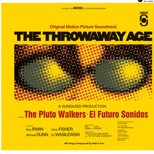 The Throwaway Age - Bob Irwin and the Pluto Walkers