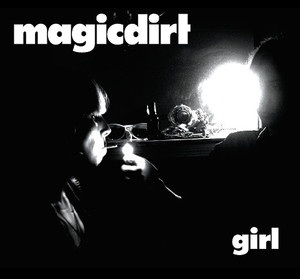 Get Ready to Die - Magic Dirt | Song Album Cover Artwork