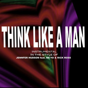 Think Like a Man (feat. Rick Ross) - Jennifer Hudson & Ne-Yo | Song Album Cover Artwork