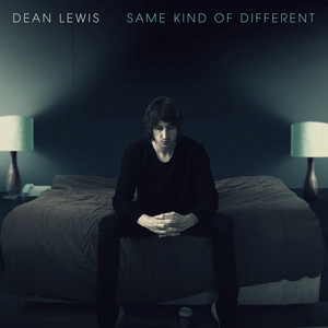 Need You Now - Dean Lewis