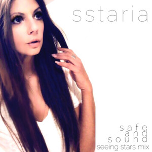 Safe and Sound *Seeing Stars Remix) - Sstaria | Song Album Cover Artwork