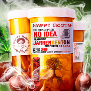 No Idea (feat. Jarren Benton) Nappy Roots | Album Cover