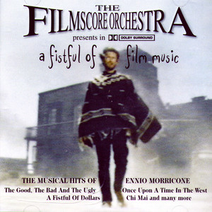 For A Fistful Of Dollars - Ennio Morricone