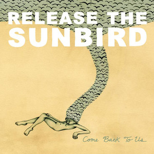 We'll Begin Tomorrow - Release The Sunbird