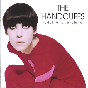 Love Me All The Way - The Handcuffs | Song Album Cover Artwork