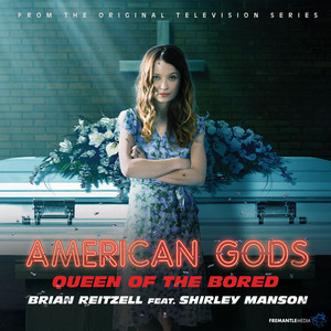 Queen of the Bored (From "American Gods") - Brian Reitzell | Song Album Cover Artwork
