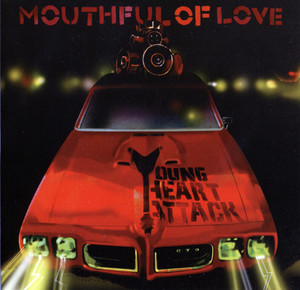 Mouthful of Love - Young Heart Attack | Song Album Cover Artwork