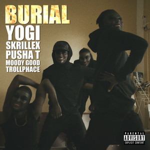 Burial (feat. Pusha T) - Yogi | Song Album Cover Artwork