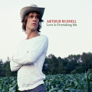 I Couldn't Say It To Your Face - Arthur Russell