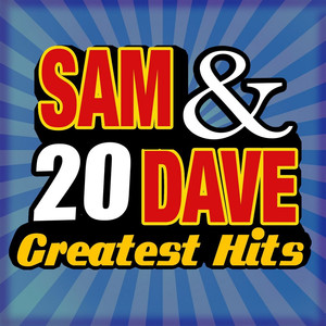When Something Is Wrong With My Baby - Sam & Dave