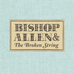 Click Click Click - Bishop Allen | Song Album Cover Artwork